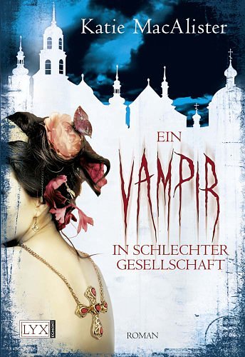 Cover Art for 9783802586057, Ein Vampir in schlechter Gesellschaft by Katie MacAlister