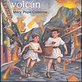 Cover Art for 9781933032191, Vacaciones al Pie de un Volcan by Mary Pope Osborne