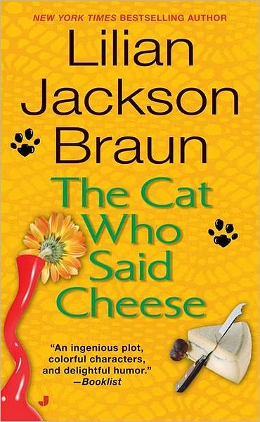 Cover Art for 9781101214275, The Cat Who Said Cheese by Lilian Jackson Braun