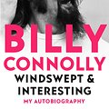 Cover Art for 9781529318272, Windswept & Interesting by Billy Connolly