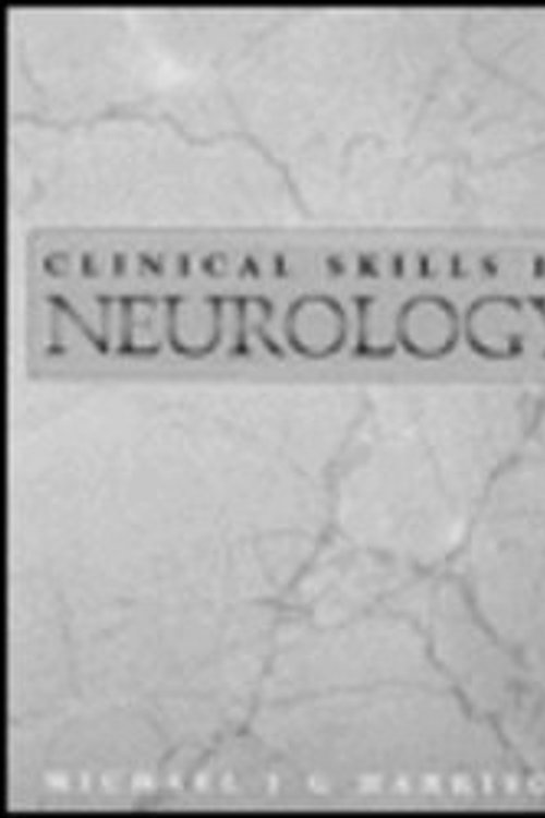 Cover Art for 9780750625203, Clinical Skills in Neurology by M.j.g. Harrison