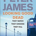 Cover Art for 9780330434201, Looking Good Dead by Peter James