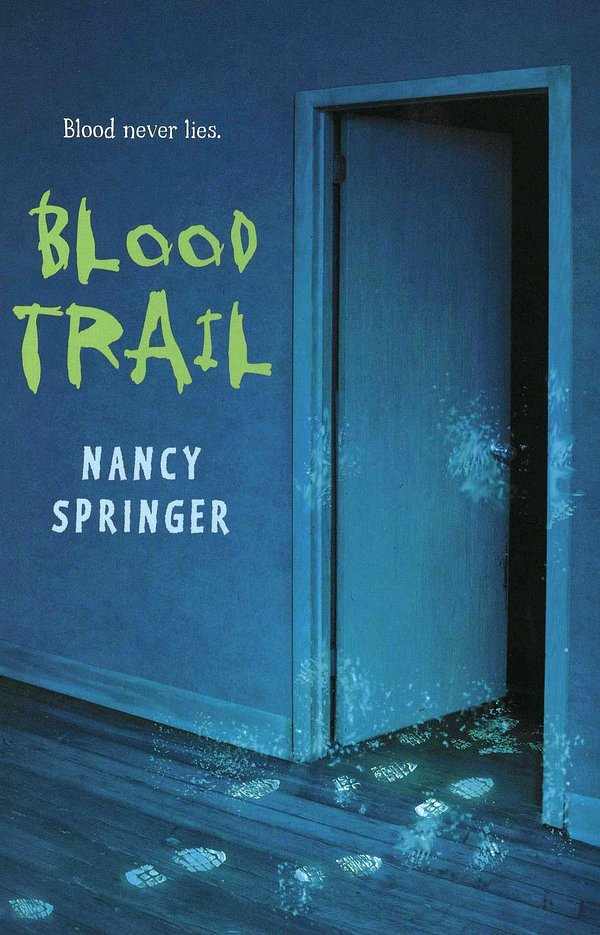 2 editions of Blood trail by Nancy Springer