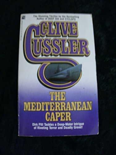 Cover Art for 9780671632564, The Mediterranean Caper by Clive Cussler