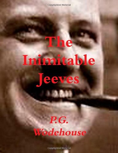 Cover Art for 9781469971834, The Inimitable Jeeves by P. G. Wodehouse