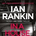 Cover Art for 9781409188360, In a House of Lies by Ian Rankin