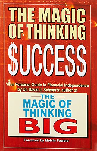 Cover Art for 9780671645120, The Magic of Thinking Big by David J. Schwartz