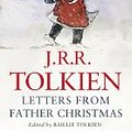 Cover Art for 9780007425372, Letters from Father Christmas by J. R. R. Tolkien