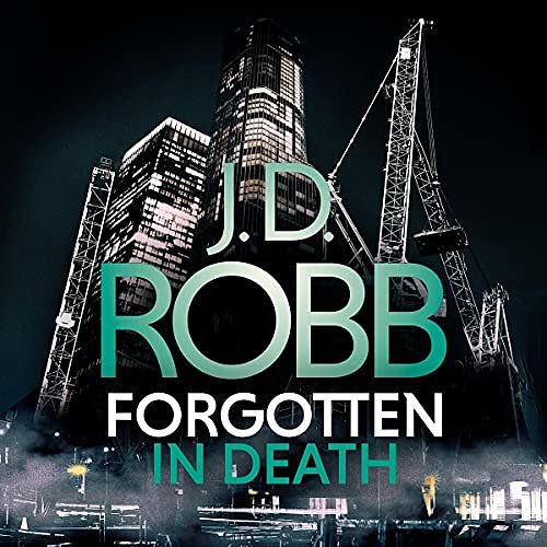 Cover Art for B08R7QR72B, Forgotten in Death: An Eve Dallas Thriller: In Death, Book 53 by J. D. Robb