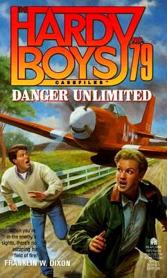 Danger Unlimited (Hardy Boys Case File 79) (Hardy Boys Casefiles) (No 79)