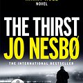 Cover Art for 9781524780210, The Thirst: A Harry Hole Novel by Jo Nesbo