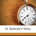 Cover Art for 9781177980982, St. Ronan's Well by Walter Scott