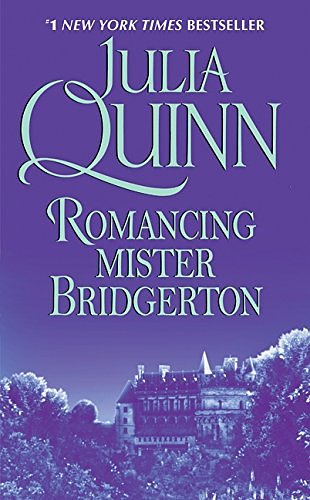 Cover Art for 9780380820849, Romancing Mister Bridgerton by Julia Quinn