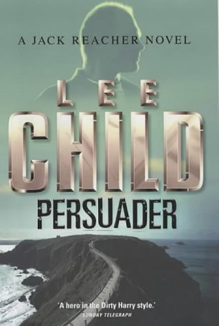 Cover Art for 9780593046890, Persuader by Lee Child