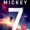 Cover Art for 9781786185464, Mickey7 by Edward Ashton