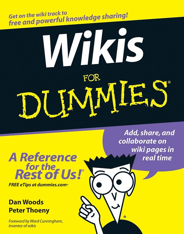 Cover Art for 9781118050668, Wikis For Dummies by Dan Woods, Peter Thoeny