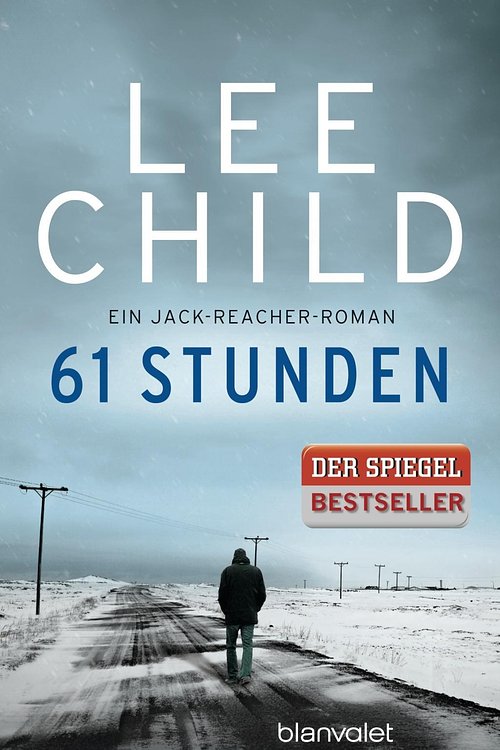 Cover Art for 9783442378197, 61 Stunden: Ein Jack-Reacher-Roman by Lee Child