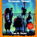 Cover Art for 9780553484885, Scream, Team (Graveyard School No. 12) [Paperback] by Tom B. Stone