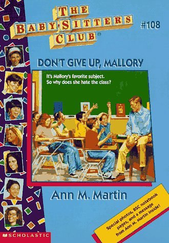 Cover Art for 9780590692144, Don't Give up, Mallory by Ann M. Martin