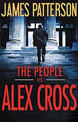 Cover Art for 9781538728185, The People vs. Alex Cross (Alex Cross Novels) by James Patterson