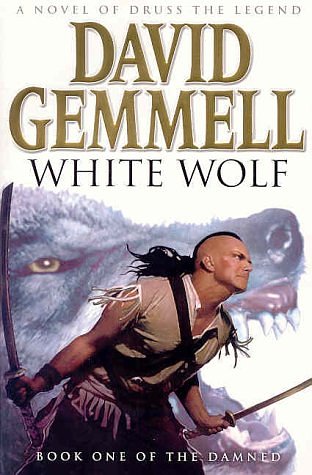 Cover Art for 9780593044568, White Wolf (Damned) by David Gemmell