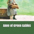 Cover Art for 9781730880650, Anne of Green Gables by L M Montgomery