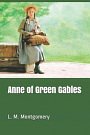 Cover Art for 9781730880650, Anne of Green Gables by L M Montgomery