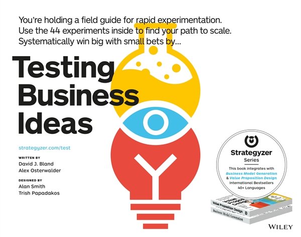 5 editions of Testing Business Ideas by David J. Bland, Alexander Osterwalder