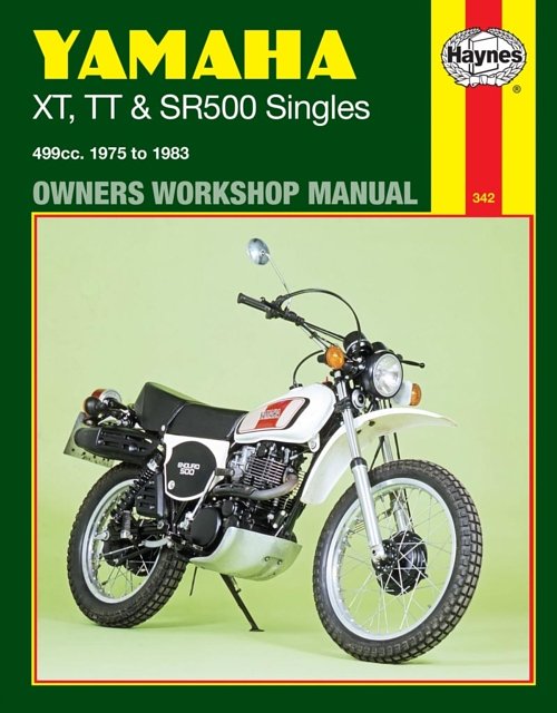 Cover Art for 9781850107491, Yamaha XT, Tt, and Sr 500 Singles Owners Workshop Manual, No. 342: ’75-’83 by Haynes Publishing
