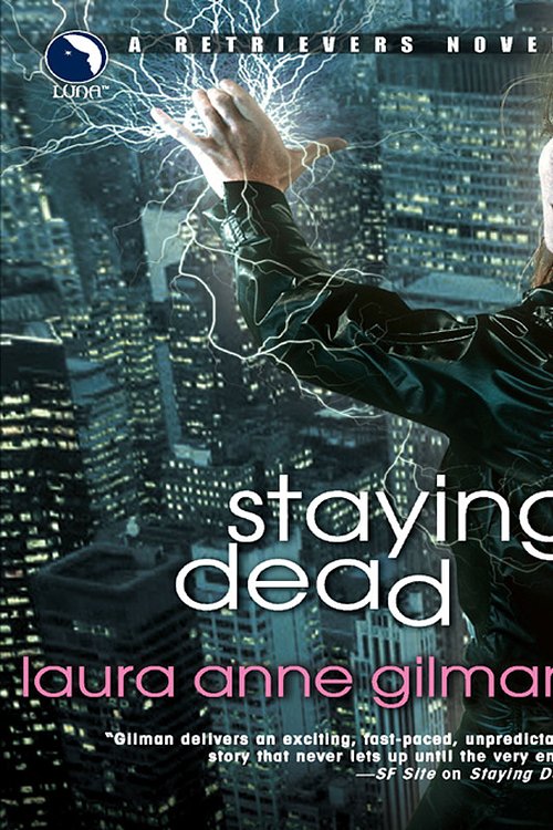 Cover Art for 9781552544860, Staying Dead by Laura Anne Gilman