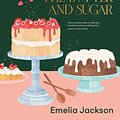 Cover Art for 9781922351876, First, Cream the Butter and Sugar by Emelia Jackson