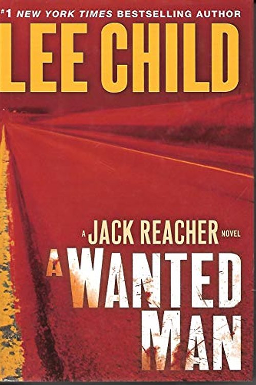 Cover Art for 9781620904381, A Wanted Man by Lee Child