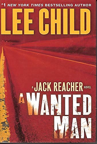 Cover Art for 9781620904381, A Wanted Man by Lee Child