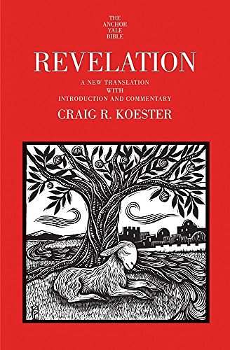 Revelation: A New Translation With Introduction and Commentary (Anchor Yale Bible) (Anchor Bible Commentaries)