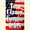 Cover Art for 9780307934628, Executive Orders by Tom Clancy, Michael Prichard