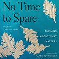 Cover Art for 9781328507976, No Time to Spare: Thinking About What Matters by Ursula K. Le Guin