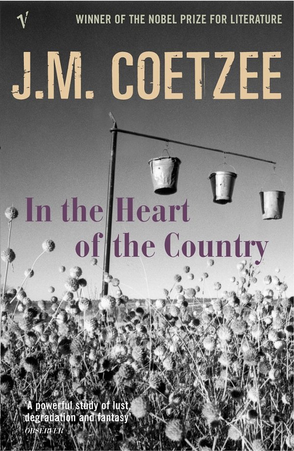 Cover Art for 9780099465942, In The Heart Of The Country by J.m. Coetzee
