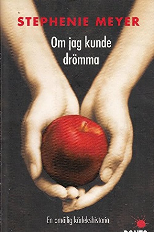 Cover Art for 9789186587482, Om jag kunde drömma by Stephenie Meyer