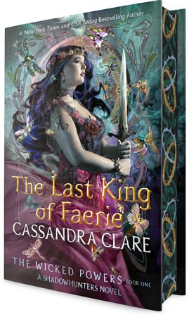 Cover Art for 9780593903476, The Last King of Faerie: A Shadowhunters Novel by Cassandra Clare