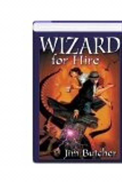 Cover Art for 9780739451939, Wizard for Hire: Storm Front / Fool Moon / Grave Peril (The Dresden Files, Nos. 1-3) by Jim Butcher