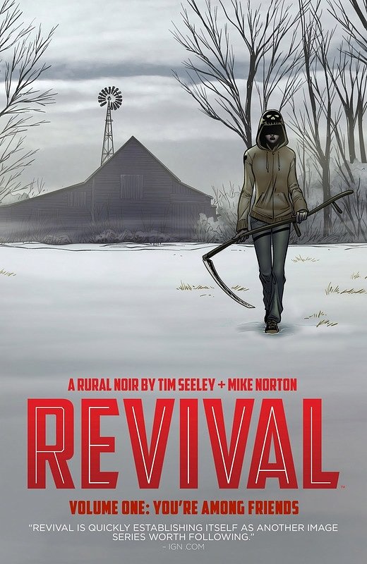 Cover Art for 9781607066590, Revival: You're Among Friends Volume 1 by Tim Seeley