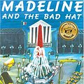 Cover Art for 9781407110547, Madeline And The Bad Hat by Ludwig Bemelmans