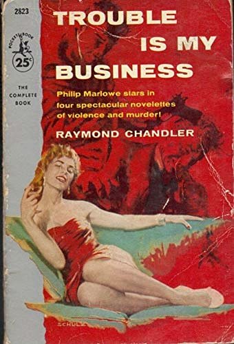 Cover Art for B084KJ6SM4, Trouble is My Business by Raymond Chandler