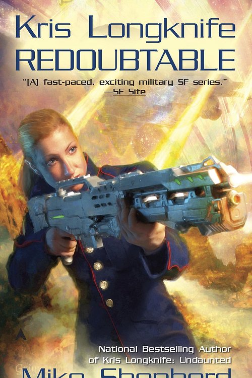 Cover Art for 9781101444573, Kris Longknife: Redoubtable by Mike Shepherd