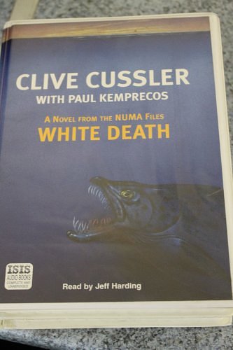 Cover Art for 9780753119167, White Death by Clive Cussler, Paul Ilemprelos, Jeff Harding