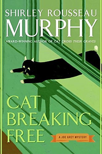 Cover Art for 9780060578091, Cat Breaking Free: A Joe Grey Mystery by Shirley Rousseau Murphy