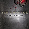 Cover Art for 9781841496962, Small Favour by Jim Butcher