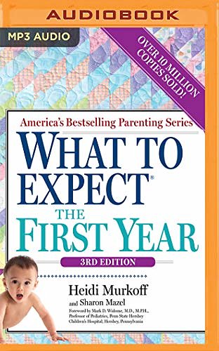 Cover Art for 9781799719472, What to Expect the First Year by Heidi Murkoff, Sharon Mazel