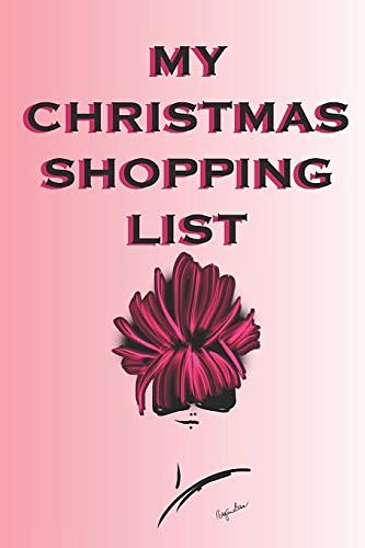 Cover Art for 9781691120048, My Christmas Shopping List: Stylishly illustrated little notebook is the perfect accessory to help you with all your plans and projects for Christmas. by Professor Department of Statistics and Computational Mathematics P J Brown