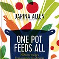 Cover Art for 9780857835758, One Pot Feeds All by Darina Allen